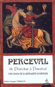 Perceval, Il primo Parsifal, di Chrétien de Troyes